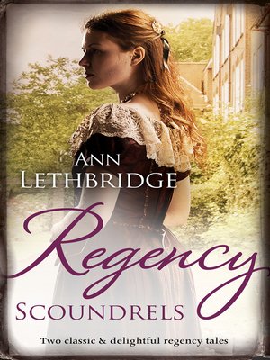 cover image of Regency Scoundrels/The Rake's Inherited Courtesan/Lady Rosabella's Ruse